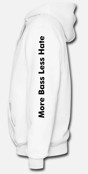 More Bass Less Hate Hoodie